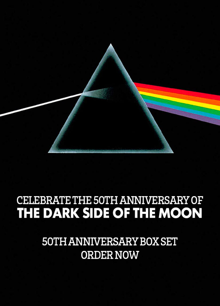 Celebrate the 50th Anniversary of Pink Floyd: The Dark Side Of The Moon. Order the box set, CD and vinyl here!