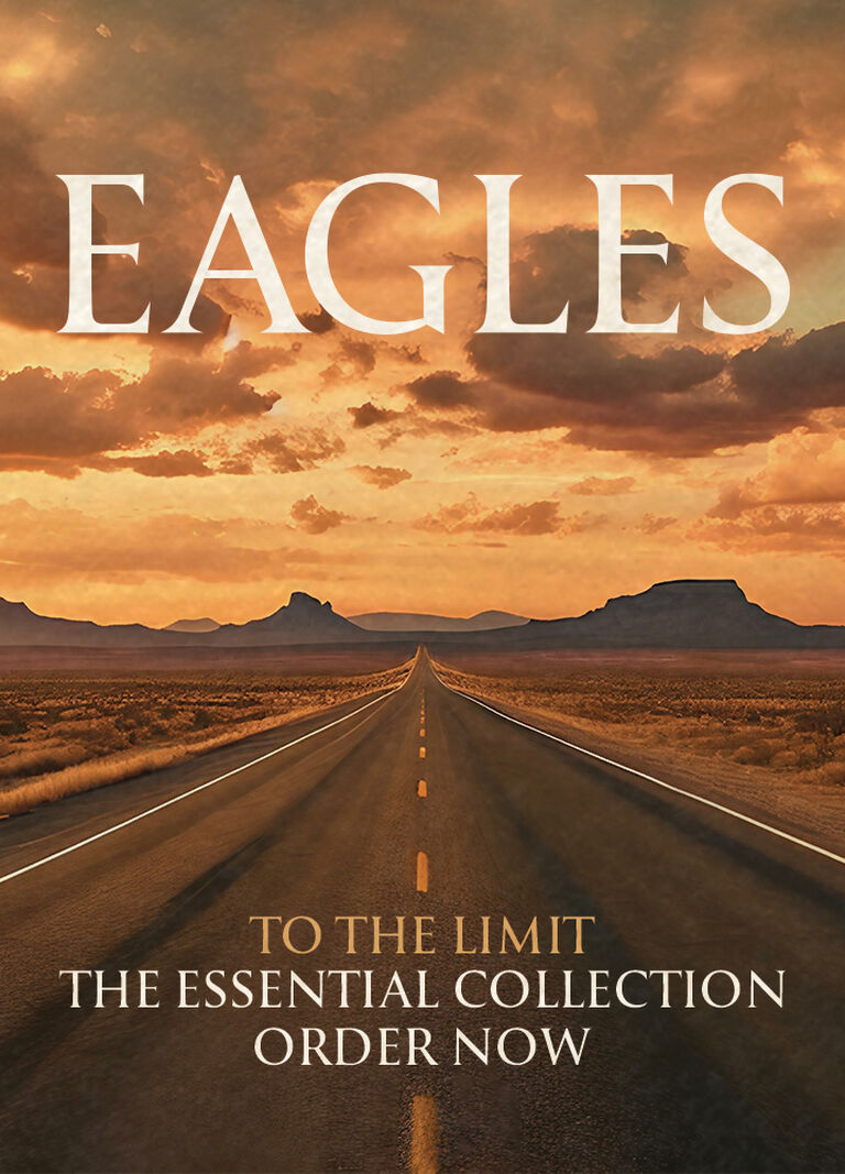 Eagles | The Essential Collection | Order Now