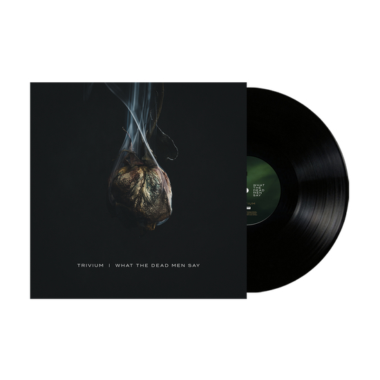 What The Dead Men Say Black Vinyl