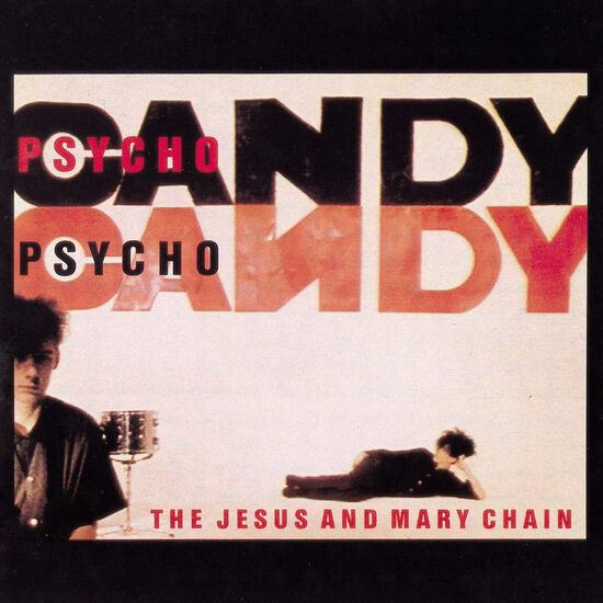 Psychocandy (2006 Remaster) [1CD]