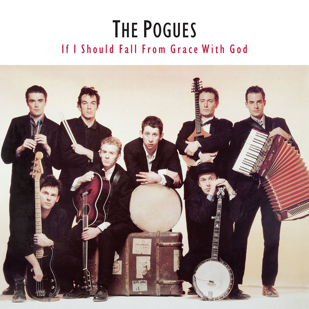 洋楽 THE POGUES If I Should Fall From Grace If I Should Fall from Grace with God (Expanded & Remastered