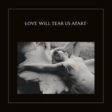Love Will Tear Us Apart (2020 Remaster) [12" Single]