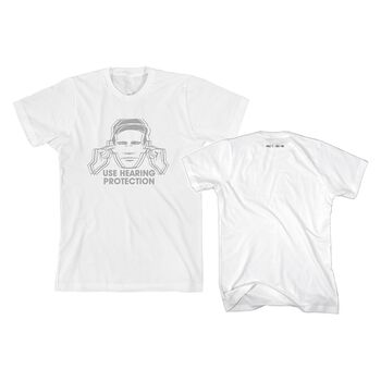 Hearing Protection White T-Shirt