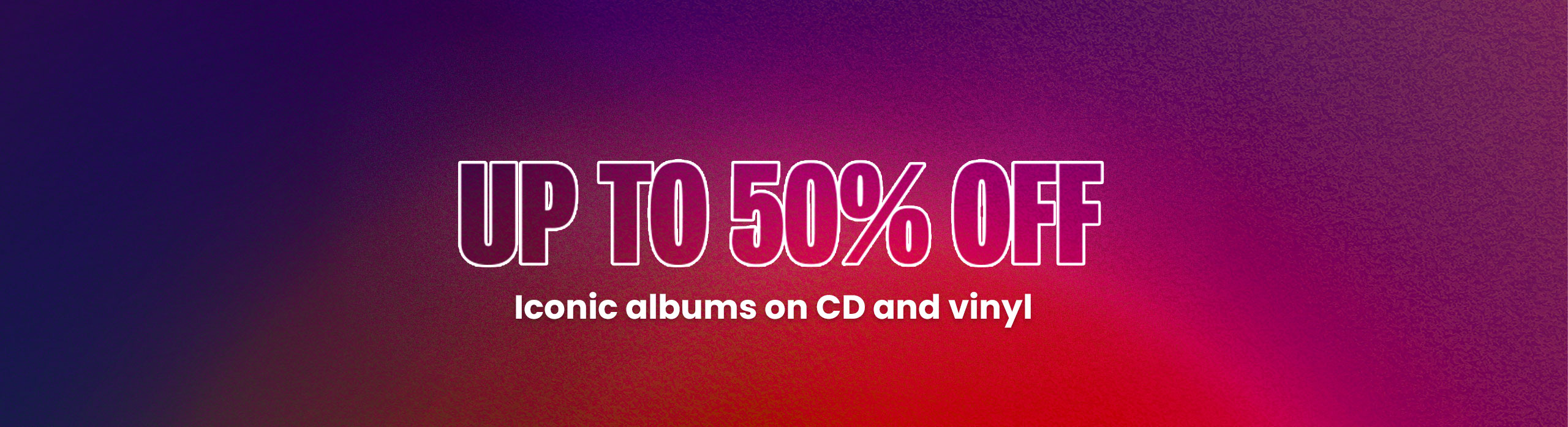 Christmas Sale - Up to 50% iconic albums on CD and vinyl